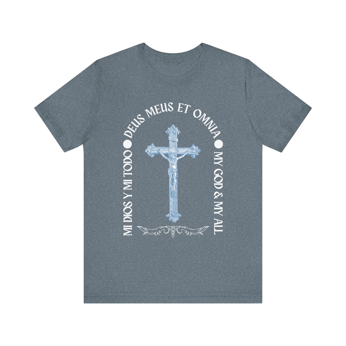 Trilingual "My God and My All" - Unisex T-Shirt