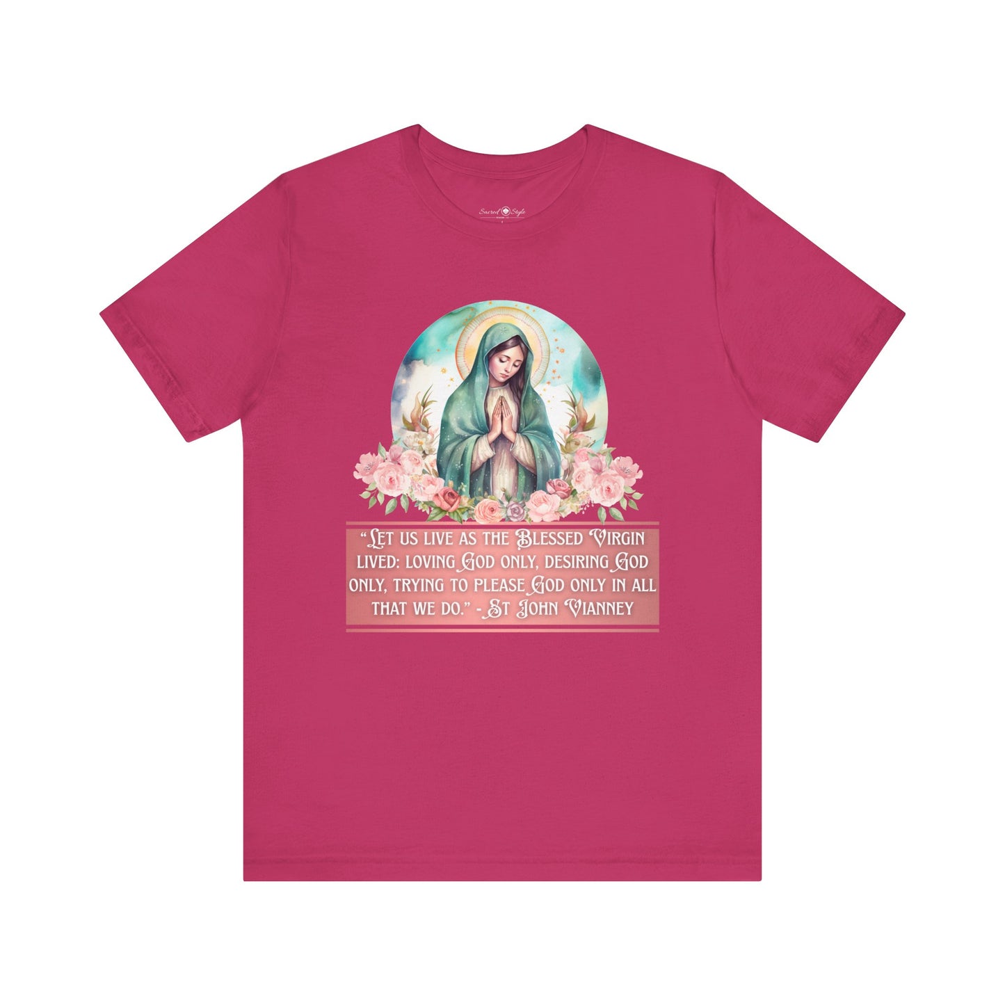 Live Like Mary T-Shirt
