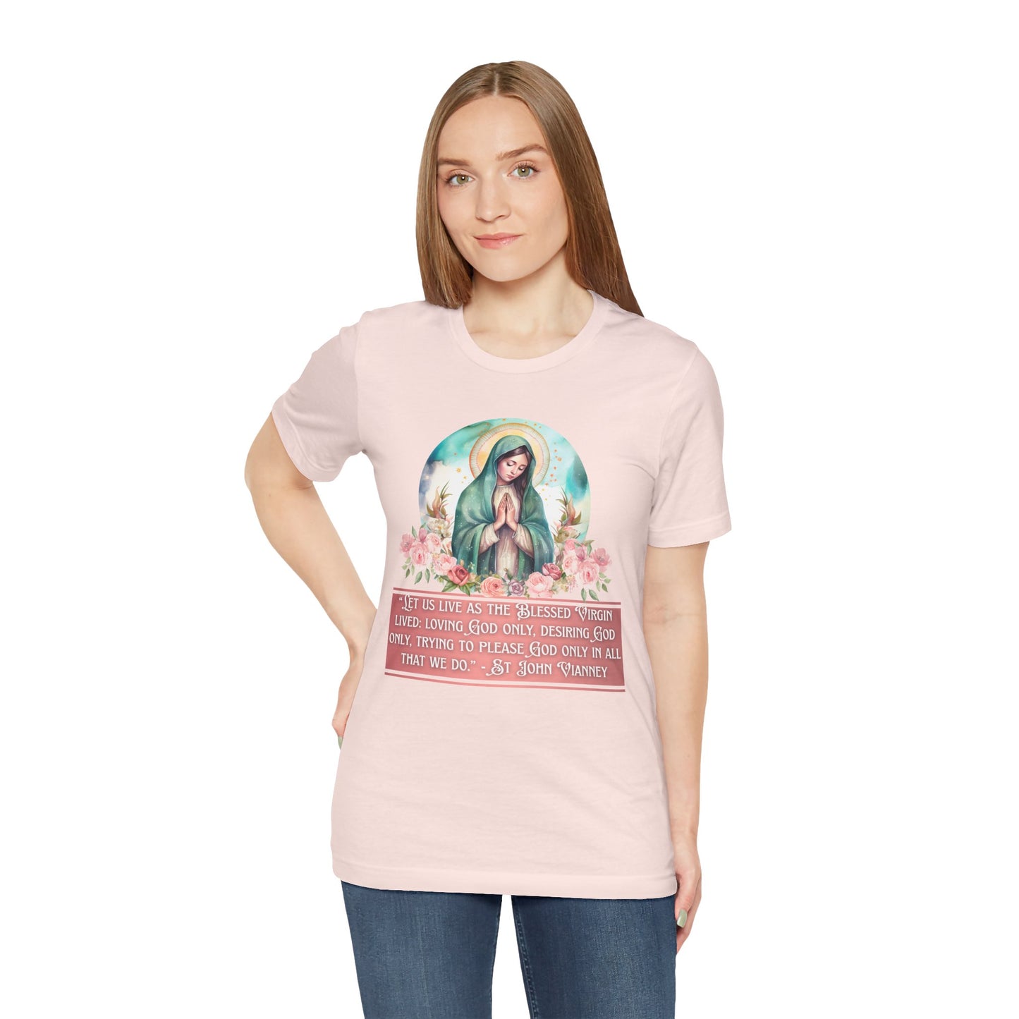 Live Like Mary T-Shirt