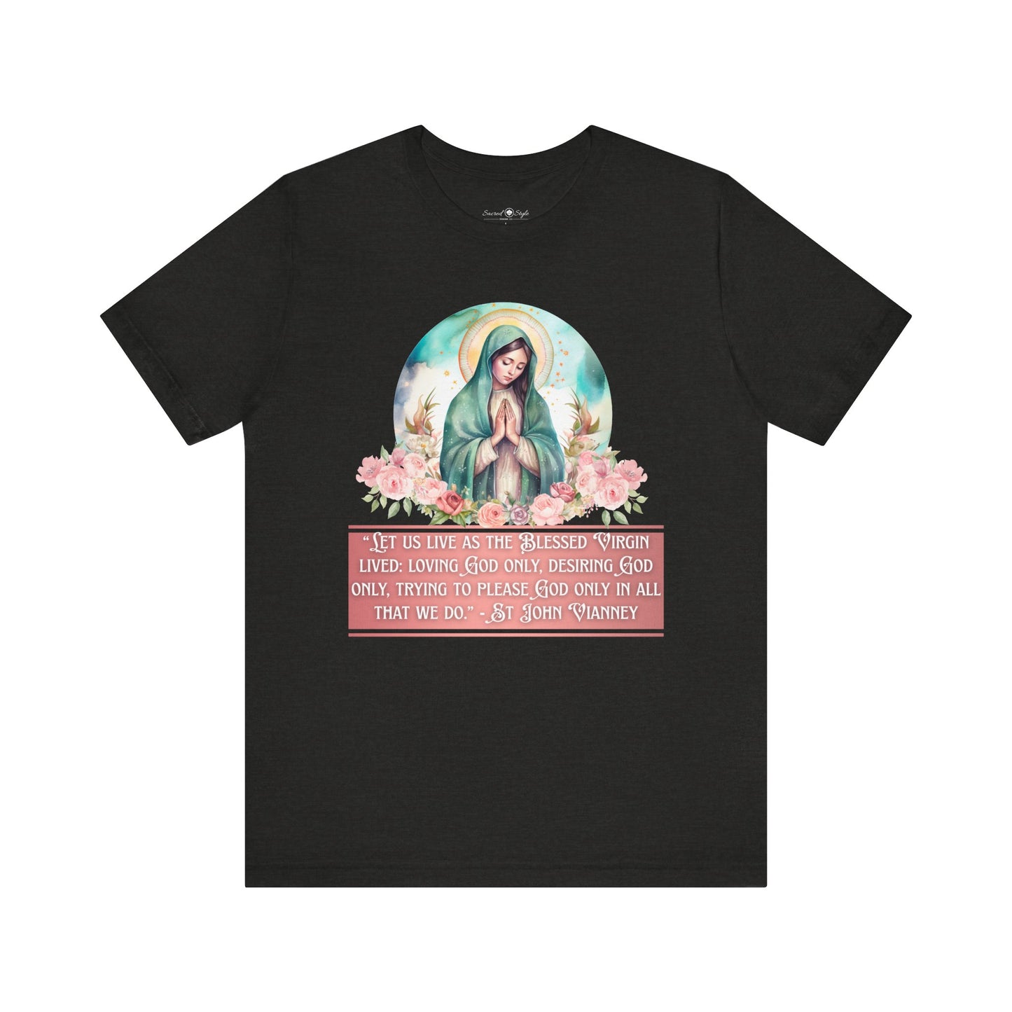 Live Like Mary T-Shirt