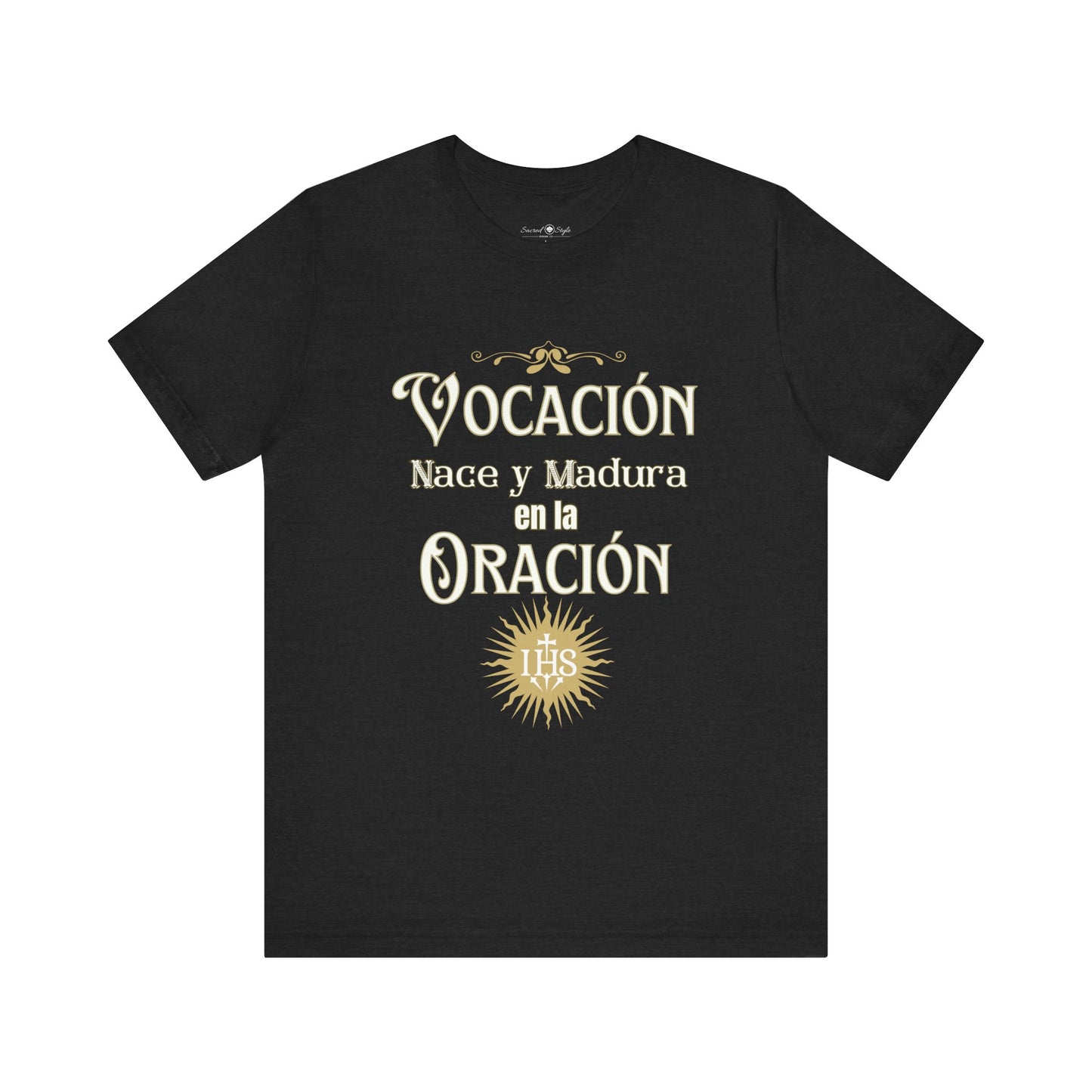 Vocación T-Shirt – "Vocación nace y madura en la oración"