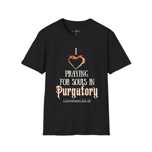 I Love Praying for Souls in Purgatory Catholic T-Shirt
