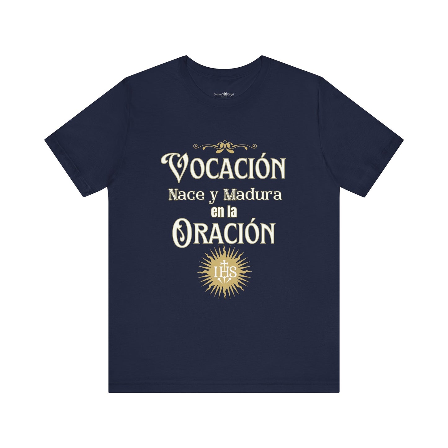 Vocación T-Shirt – "Vocación nace y madura en la oración"